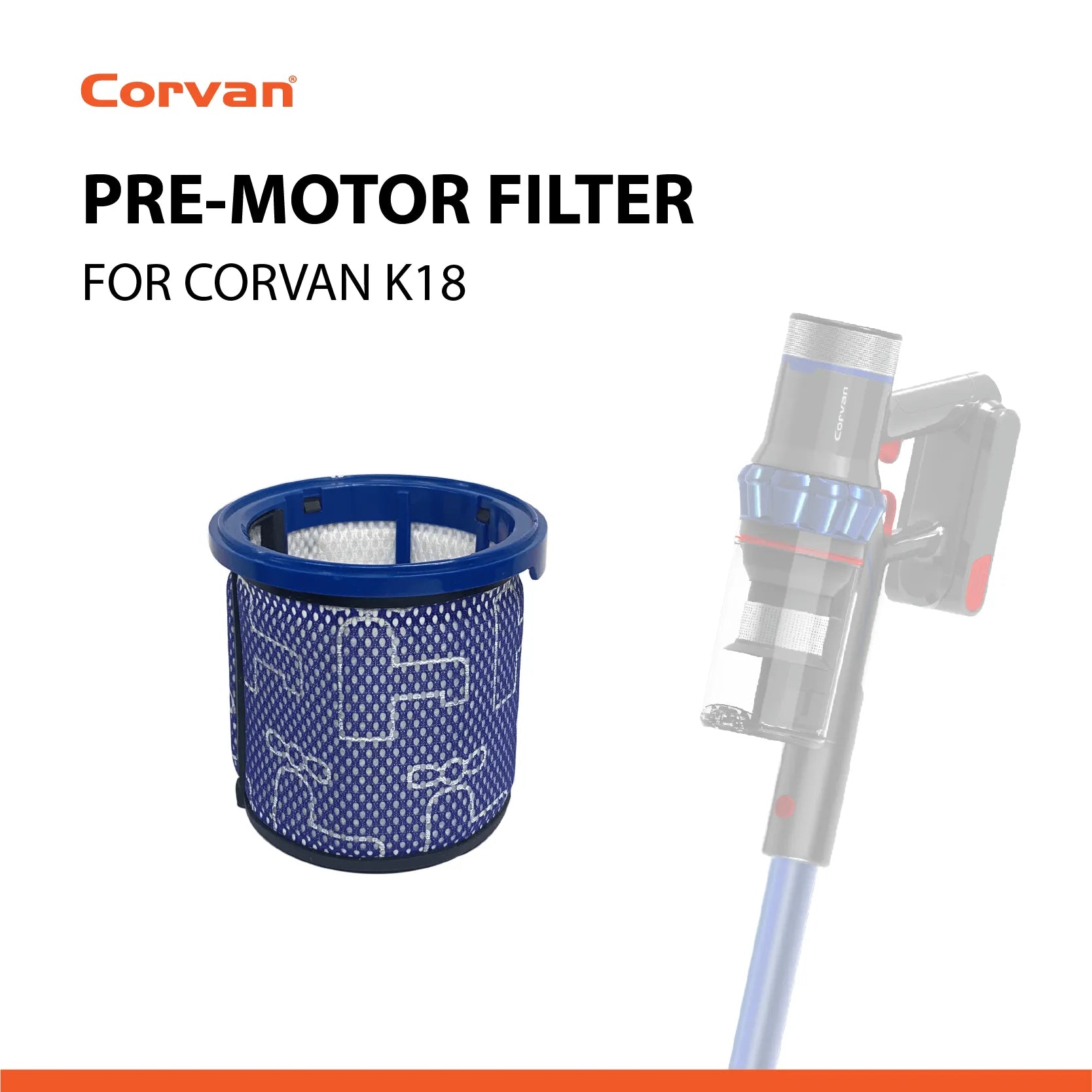 Corvan K18 Genuine Consumables & Parts